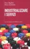Industrializzare i servizi. Convergenza tra fisico e virtuale