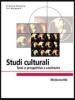 Studi culturali. Temi e prospettive a confronto