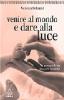 Venire al mondo e dare alla luce. Percorsi di vita attraverso la nascita