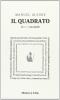 Il quadrato (e altri racconti)