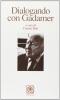 Dialogando con Gadamer