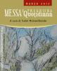 Messa quotidiana. Riflessioni di fratel Michael Davide. Marzo 2012