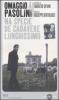 Omaggio a Pasolini. 'Na specie de cadavere lunghissimo. Con DVD