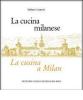 La cucina milanese-La cusina a Milan