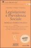 Legislazione e previdenza sociale. Manuale teorico pratico