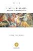 L' arte culinaria. Manuale di gastronomia classica. Testo latino a fronte