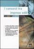 I consorzi tra imprese edili