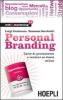 Personal branding. L'arte di promuovere e vendere se stessi online
