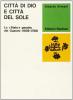 Citt� di Dio e citt� del sole. Lo �Stato� gesuita dei Guaran�