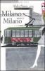 Milano non � Milano