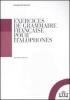 Exercices de grammaire fran�aise pour italophones