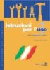Istruzioni per l'uso vol.3