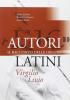 Autori latini. Il racconto delle origini: Virgilio, Livio. Per il triennio dei Licei e degli Ist. magistrali