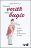 Tutta la verit� sulle bugie