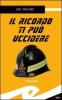 Il ricordo ti pu� uccidere