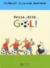 Palla, rete... gol!