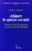 Abitare lo spazio sociale. Giovani, reti di relazioni e costruzione dell'identit�