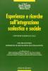 Esperienze e ricerche sull'integrazione scolastica e sociale vol.2