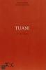Tuani. I re della strada