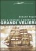 Vita e costumi a bordo dei grandi velieri