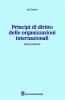 Principi di diritto delle organizzazioni internazionali