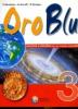Oro blu. Per la Scuola media vol.3
