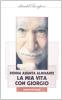 La mia vita con Giorgio