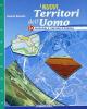 I nuovi territori dell'uomo. Modulo 2A-2B. Per la Scuola media vol.2