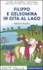 Filippo e Gelsomina in gita al lago