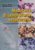 Medicina di laboratorio veterinaria: interpretazione e diagnosi