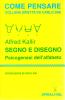 Segno e disegno. Psicogenesi dell'alfabeto