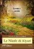 Le ninfe di Alyari. Ricordi di Ghyoron vol.1