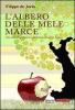 L' albero delle mele marce (60 anni di politica e di malapolitica in Italia)