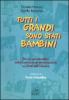 Tutti i grandi sono stati bambini. Per un uso educativo della convenzione internazionale sui diritti dell'infanzia