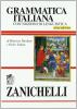 Grammatica italiana. Con nozioni di linguistica