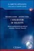 I misuratori di velocit�. Ricorsi e problematiche giuridiche di autovelox, photored, televarchi. Con CD-ROM