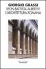 Leon Battista Alberti e l'architettura romana