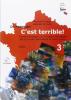 Le nouveau c'est terrible. Con CD Audio. Per la Scuola media vol.3