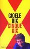 Cinque Dix