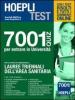 Hoepli test. 7001 quiz per entrare in universit�. Per le prove di ammissione a: lauree triennali dell'area sanitaria