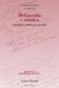 Melancolia e musica. Creativit� e sofferenza mentale