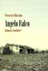 Angelo Falco. Romanzo familiare