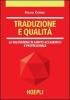 Traduzione e qualit�. La valutazione in ambito accademico e professionale