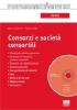 Consorzi e societ� consortili. Con CD-ROM