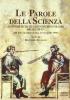 Le parole della scienza. Scritture tecniche e scientifiche in volgare (secoli XIII-XV). Atti del Convegno (Lecce, 16-18 aprile 1999)