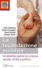 Le fecondazione assistita. Un dibattito aperto tra scienza, morale, diritto e politica