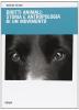 Diritti animali: storia e antropologia di un movimento