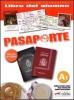 Pasaporte Ele. A1. Libro del alumno. Con CD Audio. Per le Scuole superiori vol.1