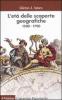L' et� delle scoperte geografiche 1500-1700