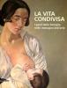 La vita condivisa. I gesti della famiglia nelle immagini